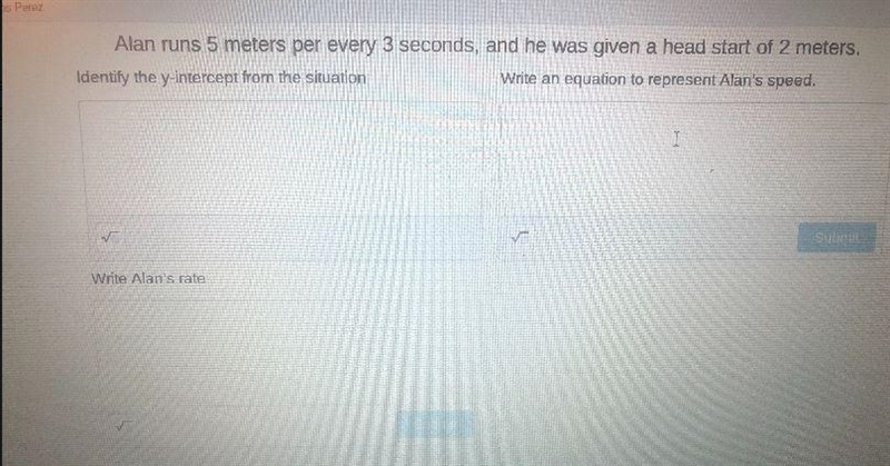 Alan runs 5 meters per every 3 seconds, and he was given a head start of 2 meters-example-1