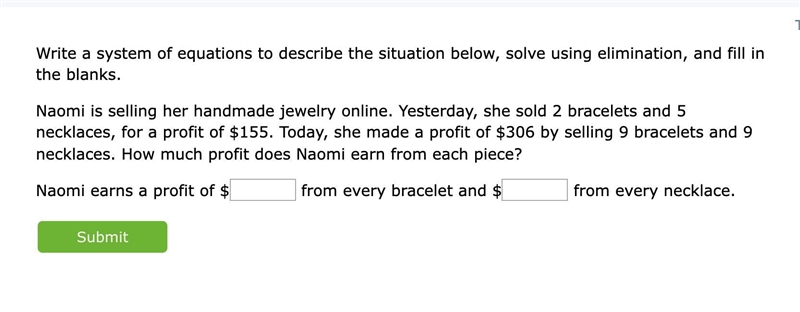 Naomi is selling her handmade jewelry online. Yesterday, she sold 2 bracelets and-example-1