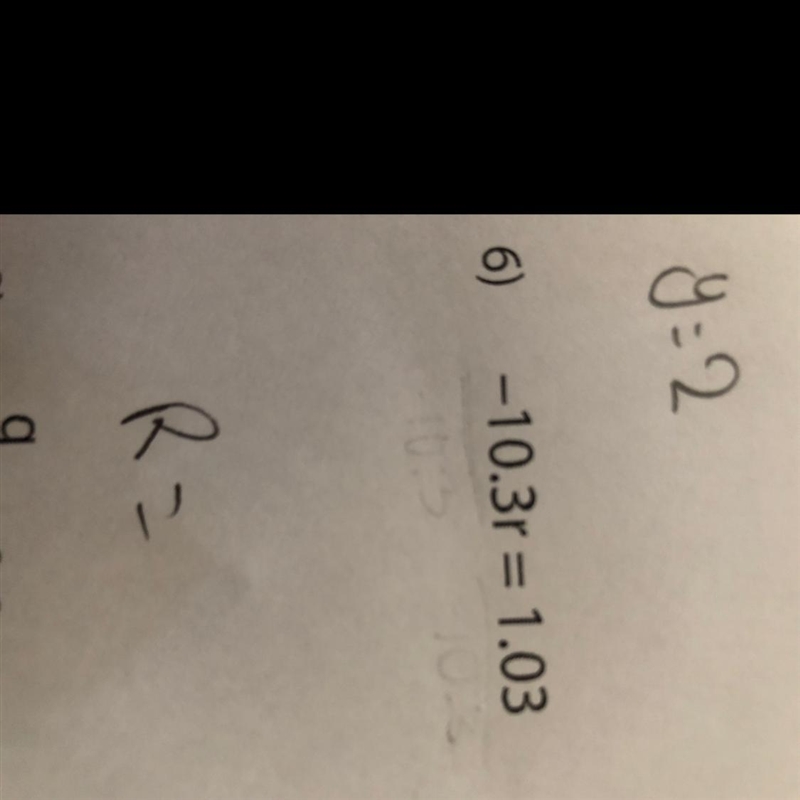 -10.3r = 1.03 what is R?-example-1