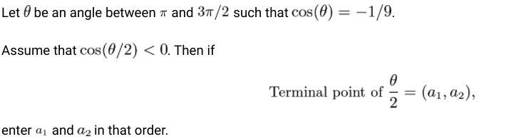 Let theta be an angle between pi and 3pi/2 such that cos(theta) = -1/9-example-1