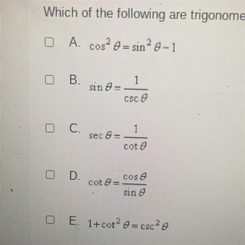 Which of the following are trigonometric identities? Select all that apply-example-1