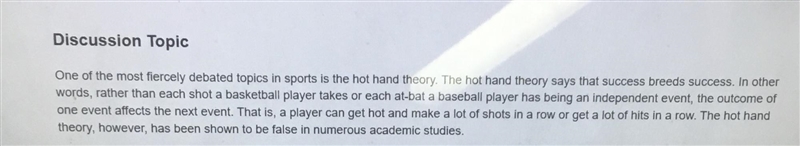 State whether you agree with the hot hand theory and give some reasons to relate to-example-1