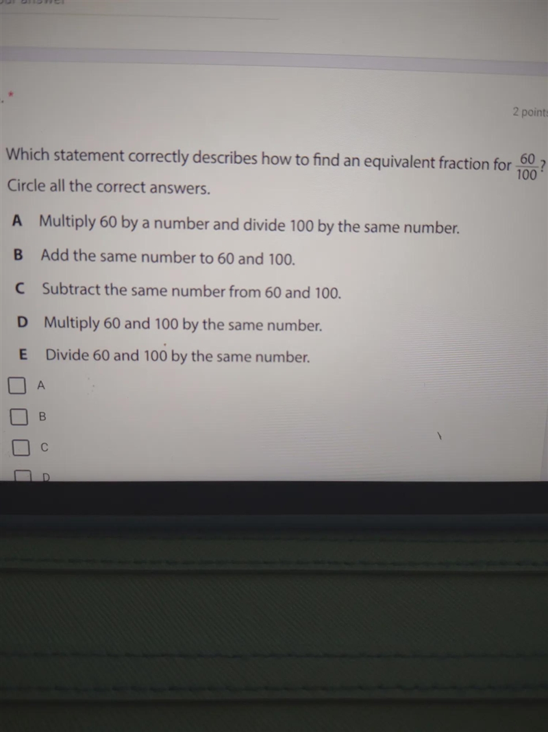 60 ? Which statement correctly describes how to find an equivalent fraction for 100 Circle-example-1