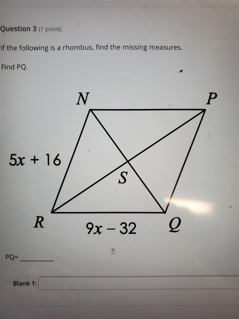 Question 3 (1 point) If the following is a rhombus, find the missing measures. Find-example-1