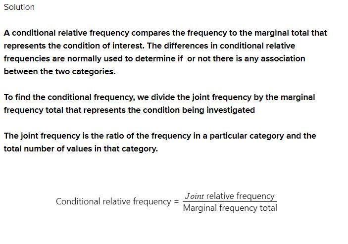 1. In your own words, define what a conditional relative frequency is in 1-2 sentences-example-1