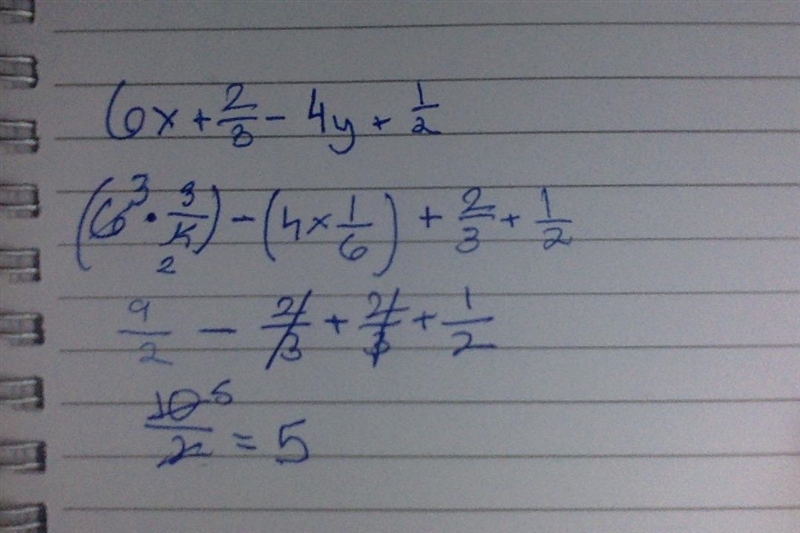 Evaluate the expression 6x + 2/3 - 4y +1/2 when x= 3/4 and y= 1/6-example-1