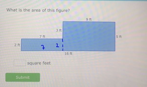 See your levelsELEWhat is the area of this figure?9 ft3 ft7 ft5 ft2 ft16 ftsquare-example-1