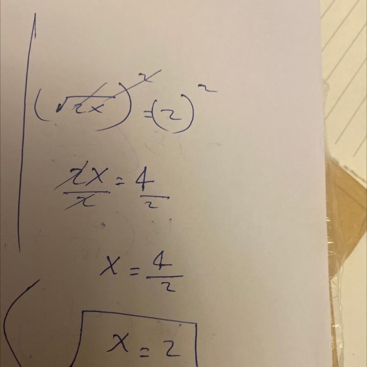 If √2x = 2, what is the value of x ?-example-1