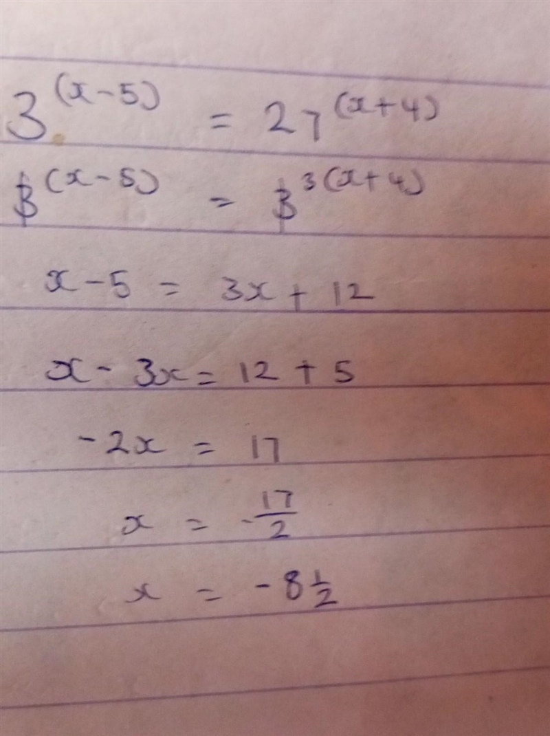 What value of x makes the equation 3^(x-5)=27^(x+4) true?-example-1