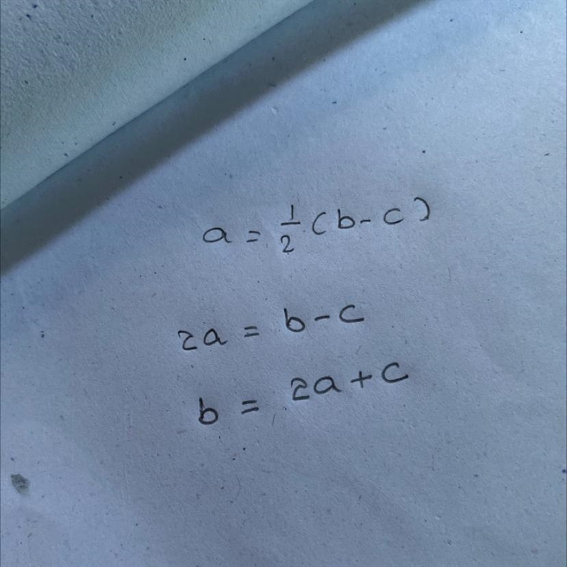 Rearrange the equation a= 1/2 (b- c) to make b the subject.-example-1