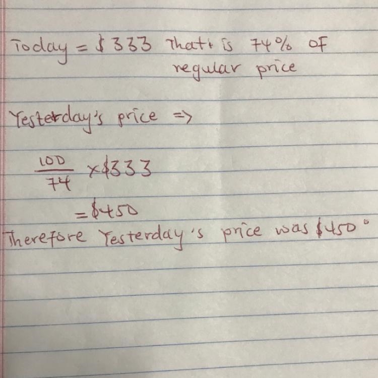 Today only, a table is being sold for $333. This is 74% of its regular price. What-example-1