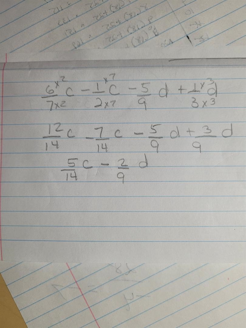 PLEASE HELP ME 15 point Simplify 6/7c − 5/9d − 1/2 c + 1/3d A: 514c − 29d B: 59c + 412d-example-1