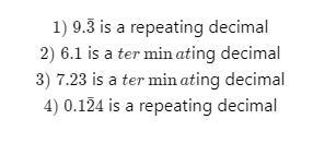 Label each of the following decimals with the term: terminating decimal or repeating-example-1