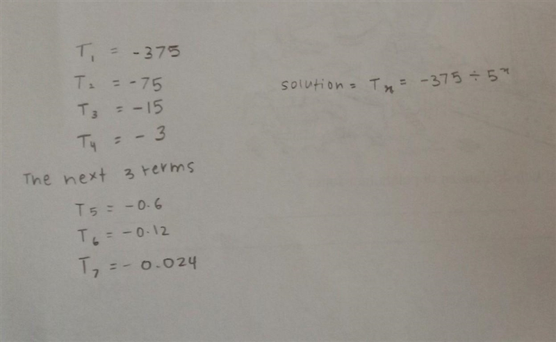 Write the next three terms of the geometric sequence. -375, – 75. – 15. - 3,-example-1