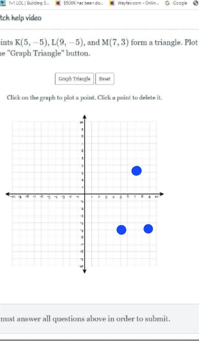 The points K(5,-5), L(9,-5), and M (7,3)-example-1