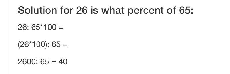 26 is what % of 65.-example-1