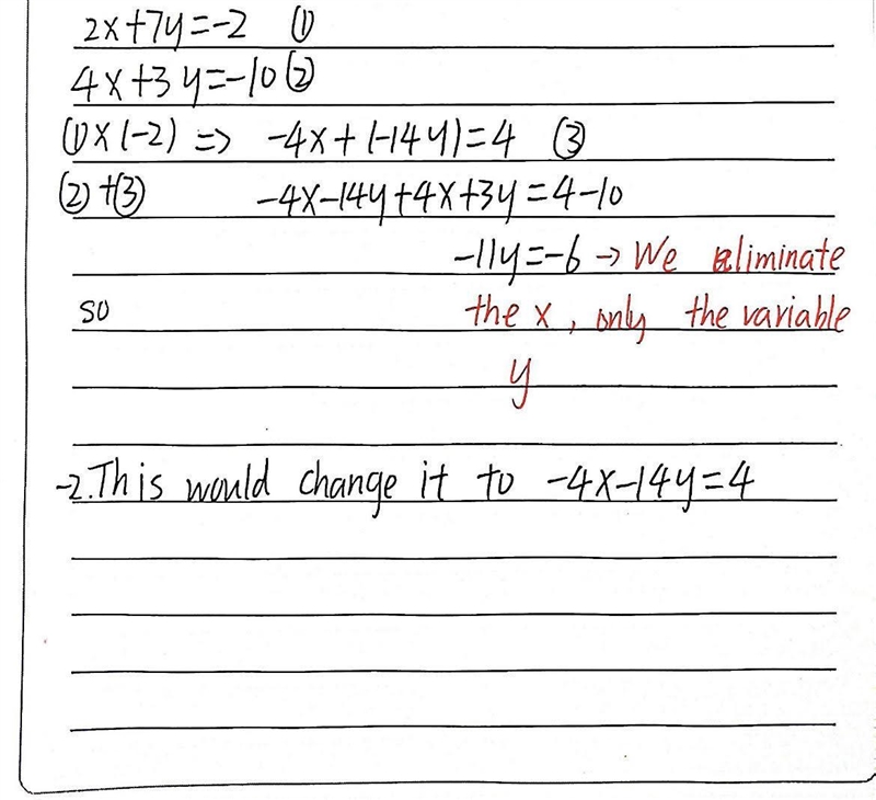 In solving {2x + 7y = −24x + 3y = −10 by using elimination, you could eliminate the-example-1