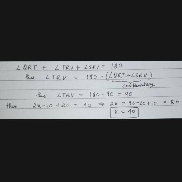 In the figure below, QRT and SRV are complementary. What is the value of x?-example-1