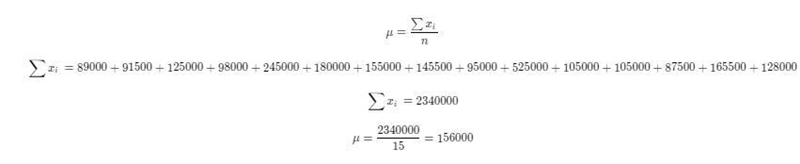 6781415$180000$155000$145500a) Calculate the mean value of the 15 houses in the neighborhood-example-1