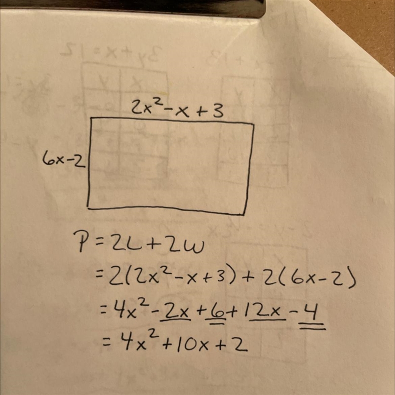 If the length of a rectangle is 2x2 − x +3, and the width of the rectangle is 6x − 2, is-example-1