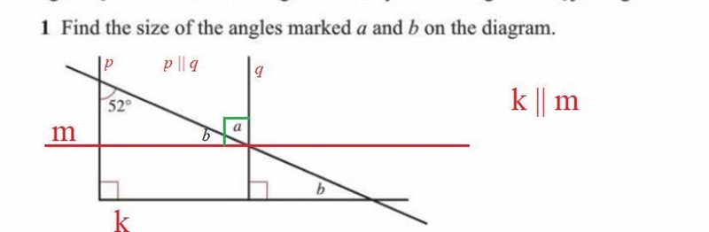 Find the size of the angle marked a and b on the diagram-example-1