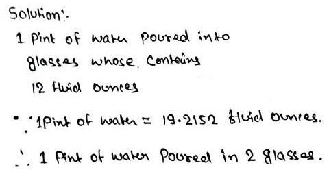 Each bottle In a 6-pack contains 1 pint of water. The water will be poured into glasses-example-1