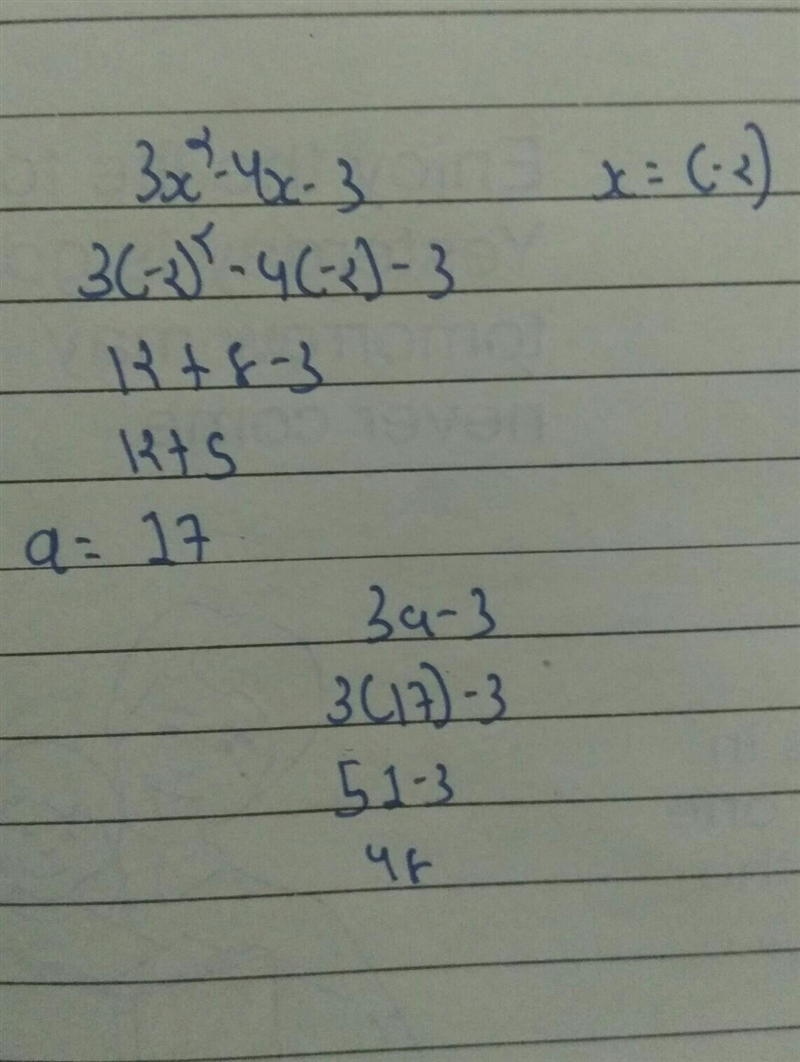 The value of a is the value of 3x2 - 4x - 3 when x = -2. Find the value of 3a - 3. ​-example-1