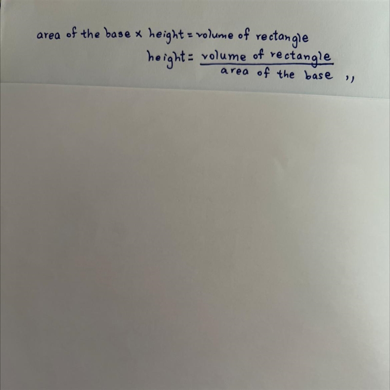 If you know the volume of a rectangular prism and the area of the base, how can you-example-1