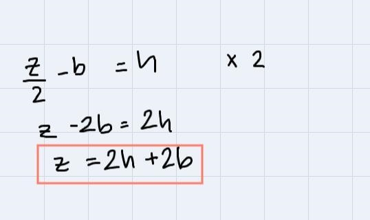 Bx – 10 = f solve for x(z/2) - b = hSolve for z-example-2