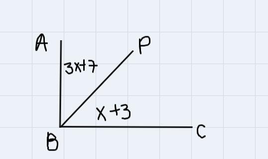 1.P lies in the interior of 4ABC. m ABP =3x+7, m4PBC = x+3, and m 4ABC=6x-10What is-example-2