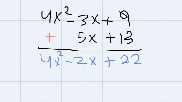 Thompson gets 4x2 – 3x + 9 dollars for his work. Murray gets 5x + 13 dollars for his-example-1