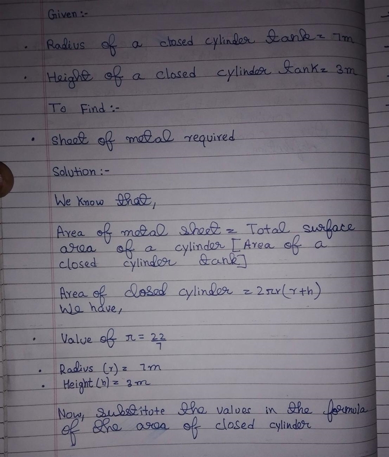 A closed cylindrical tank of radius 7 m and height 3 m is made from a sheet of metal-example-1