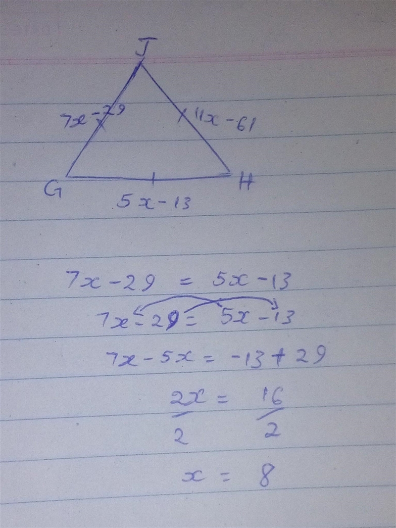 If angle GHJ is an equilateral triangle, GH = 5x - 13, HJ = 11x - 61, and GJ = 7x-example-1