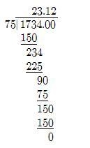 What is the quotient of 1,734 ÷ 75? Enter your answer by filling in the boxes. 1734-75 = ___ R-example-1