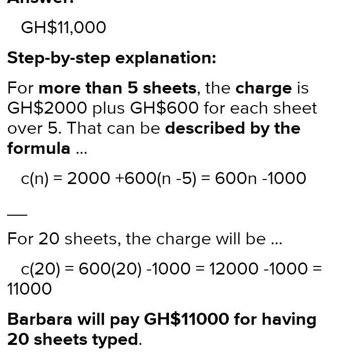 a typist charges 2,000.00 for the first 5 sheets typed and GH$600.00 for any additional-example-1