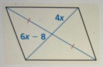 Find the values of that makes the quadrilateral a parallelogram.4x6x – 8X=-example-1