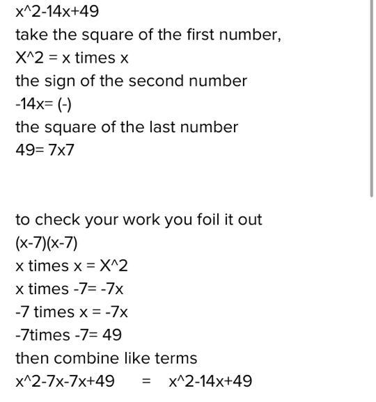 Question 3 of 40 Kayla was asked to rewrite the polynomial expression x2 - 14x + 49. How-example-1