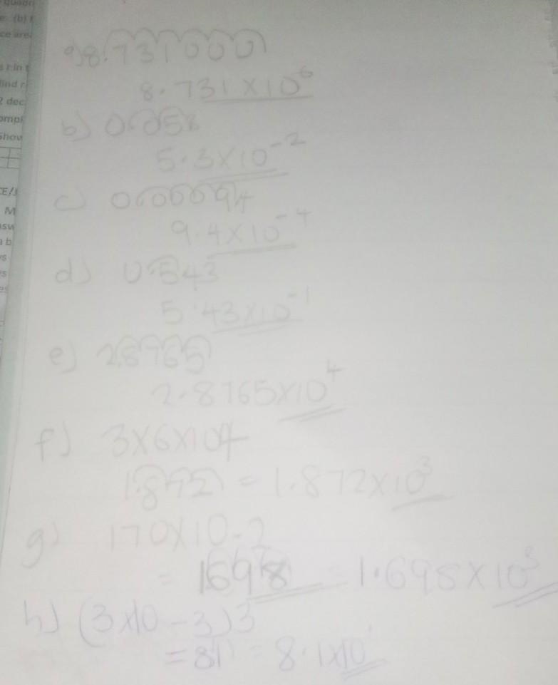 Write these numbers in standard form: a. 8731000 b. 0.053 c. 0.00094 d. 0.543 e. 28765 f-example-1