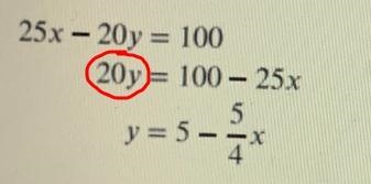 5. Elena wanted to find the slope and y-intercept of the graph of 25% - 20y = 100.She-example-1