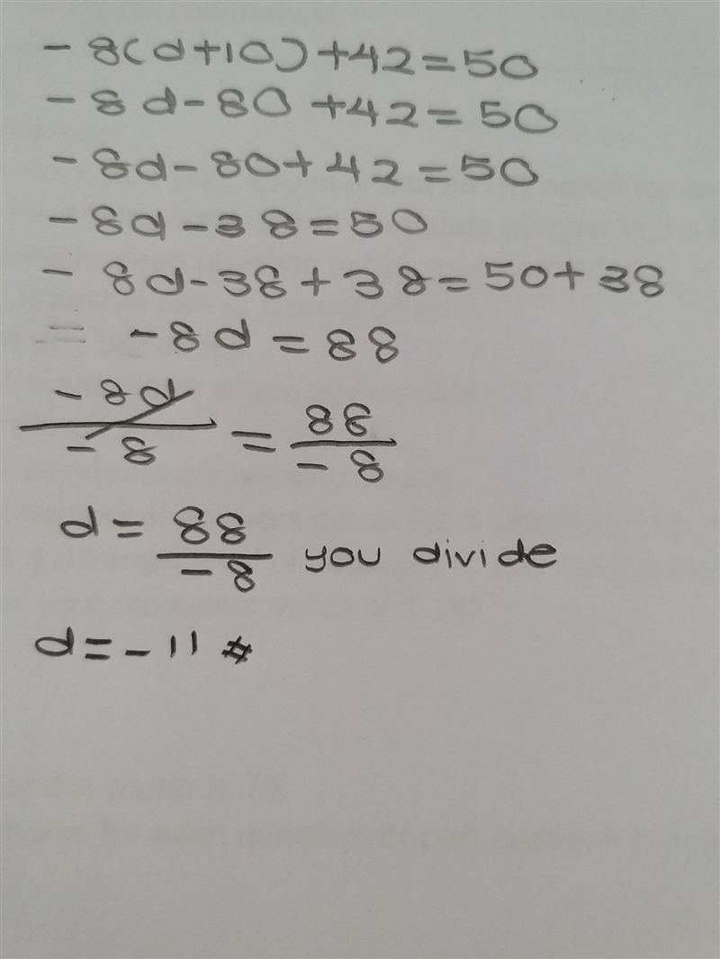 -8(d10) + 42 = 50 Equation solved algebraically-example-1