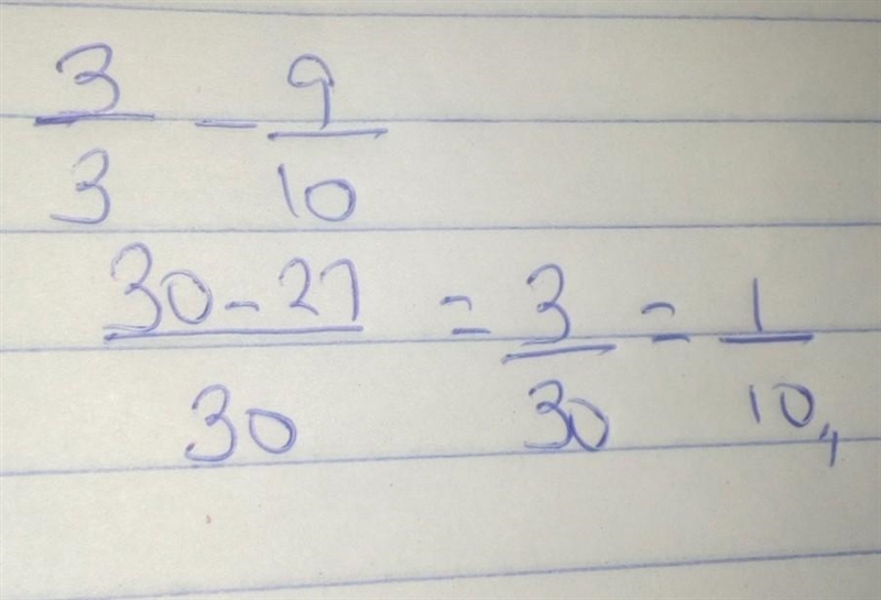 3/3 - 9/10 make sure the answer is a fraction pls​-example-1