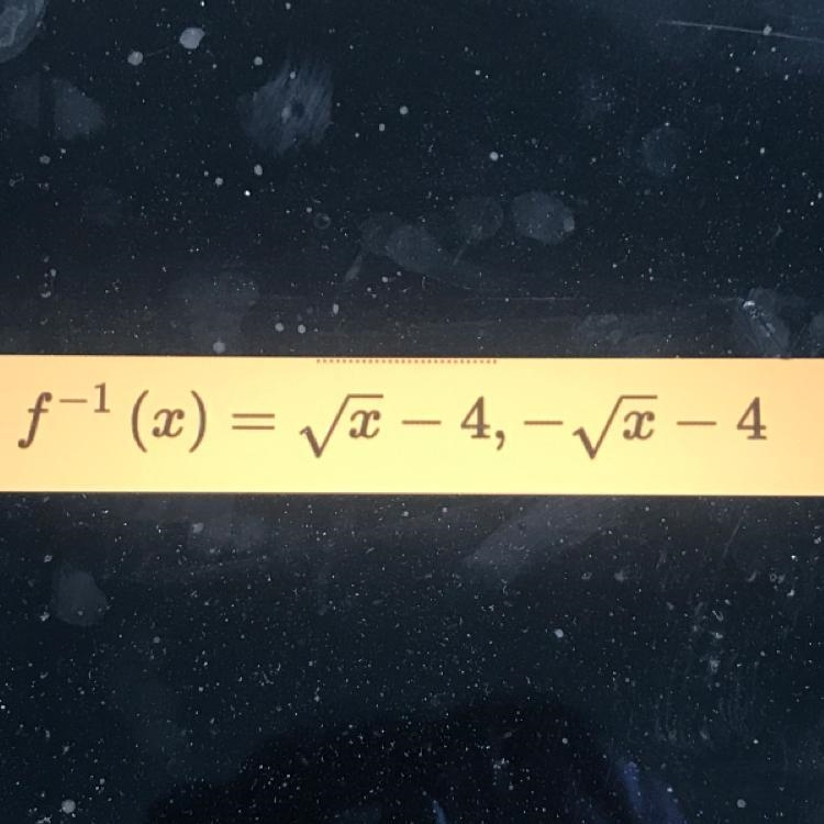 What is the inverse of the function f(x)=(x+4) squared-example-1