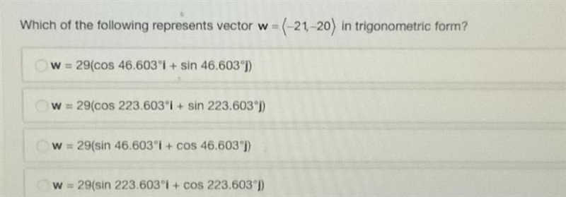 Which of the following represents this vector in trig form? Thank you!-example-1