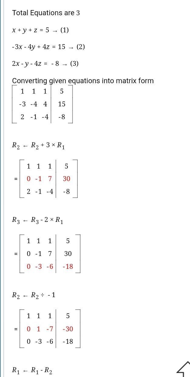 Solve the system of equations: X+y+z=5 -3x-4y+4z=15 2x-y-4z=-8-example-1