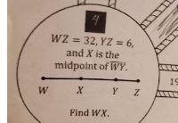 WZ = 32, YZ = 6, and X is the midpoint of WY. Find WX.-example-1