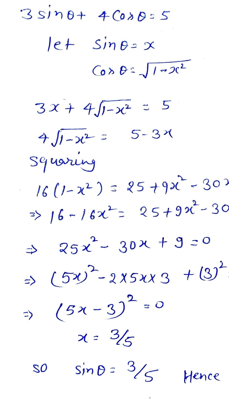 If 3 sin theta+ 4 cos theta = 5 then prove that: sin theta =3/5​-example-1