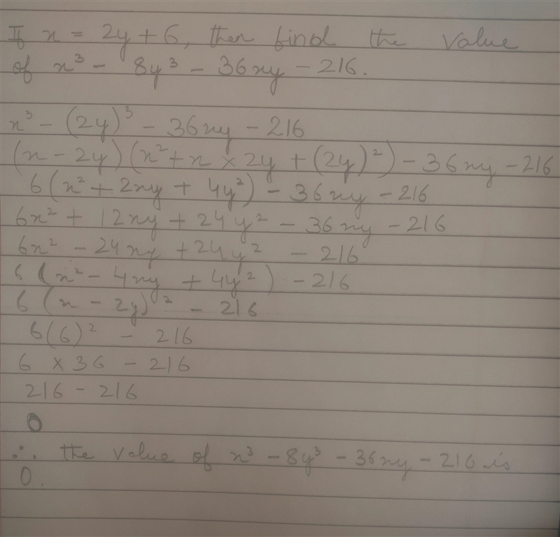 If X=2y+6 find the value of x³-8y³-36xy-216.​-example-1