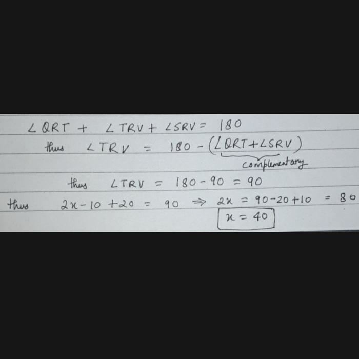 In the figure below, QRT and SRV are complementary, What is the value of x?-example-1