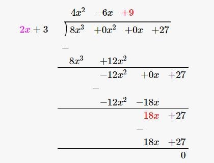 #6) long division a. Let P(x) = 8x^3 + 27 and D(x) = 2x + 3-example-3