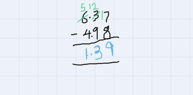 6.37 - 4.98 = show work please-example-1